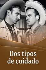 Watch Dos tipos de cuidado Gomovies123