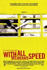 Watch With All Deliberate Speed Gomovies123