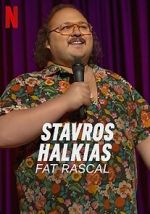 Watch Stavros Halkias: Fat Rascal Gomovies123