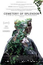 Watch Cemetery of Splendor Gomovies123