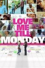 Watch Love Me Till Monday Gomovies123