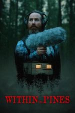 Watch Within the Pines Gomovies123