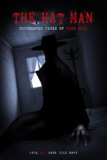 Watch The Hat Man: Documented Cases of Pure Evil Gomovies123