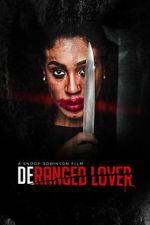Watch Deranged Lover Gomovies123