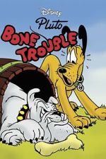 Watch Bone Trouble Gomovies123