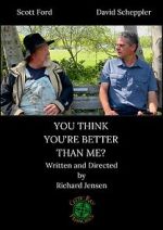 Watch You Think You\'re Better than Me? (Short 2018) Gomovies123