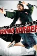 Watch An Evening with Kevin Smith 2: Evening Harder Gomovies123