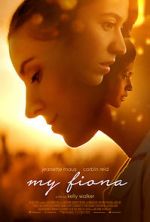 Watch My Fiona Gomovies123