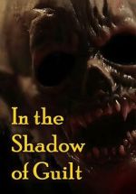 Watch In the Shadow of Guilt Gomovies123