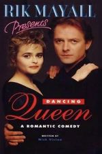 Watch Rik Mayall Presents: Dancing Queen Gomovies123