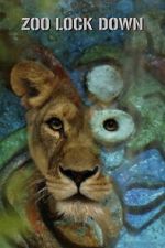 Watch Zoo Lock Down Gomovies123