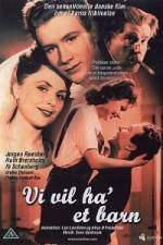 Watch We Want a Child! Gomovies123