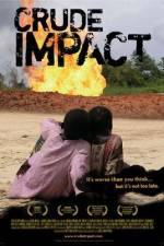 Watch Crude Impact Gomovies123