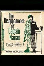 Watch The Disappearance of Captain Nairac Gomovies123