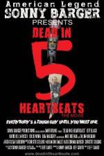 Watch Dead in 5 Heartbeats Gomovies123