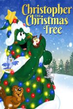Watch Christopher the Christmas Tree Gomovies123
