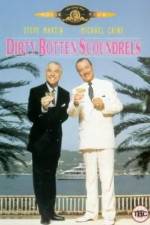 Watch Dirty Rotten Scoundrels Gomovies123