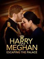 Watch Harry & Meghan: Escaping the Palace Gomovies123