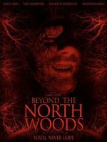 Watch Beyond the North Woods Gomovies123
