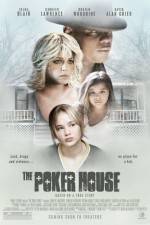 Watch The Poker House Gomovies123