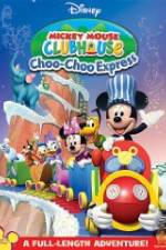 Watch Mickey Mouse Clubhouse: Choo-Choo Express Gomovies123