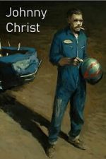 Watch Johnny Christ Gomovies123