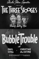 Watch Bubble Trouble Gomovies123
