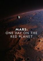 Watch Mars: One Day on the Red Planet Gomovies123