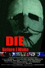 Watch Die Before I Wake Gomovies123