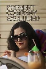 Watch Present Company Excluded Gomovies123