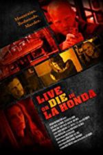 Watch Live or Die in La Honda Gomovies123