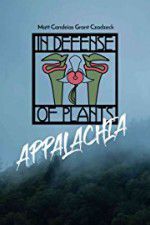 Watch In Defense of Plants: Appalachia Gomovies123