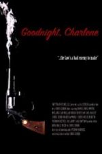 Watch Goodnight, Charlene Gomovies123