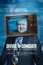Watch Divide and Conquer: The Story of Roger Ailes Gomovies123