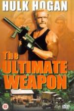 Watch The Ultimate Weapon Gomovies123