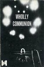 Watch Wholly Communion Gomovies123