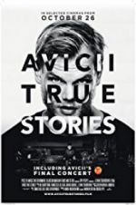 Watch Avicii: True Stories Gomovies123