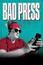 Watch Bad Press Gomovies123
