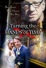 Watch Turning the Hands of Time Gomovies123
