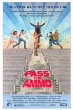 Watch Pass the Ammo Gomovies123