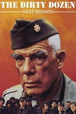 Watch The Dirty Dozen: Next Mission Gomovies123
