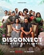 Watch Disconnect: The Wedding Planner Gomovies123