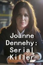 Watch Joanne Dennehy: Serial Killer Gomovies123