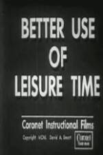 Watch Better Use of Leisure Time Gomovies123