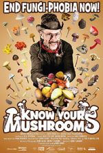 Watch Know Your Mushrooms Gomovies123