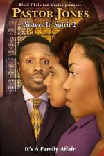 Watch Pastor Jones: Sisters in Spirit 2 Gomovies123