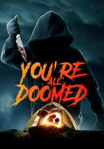 Watch You\'re All Doomed Gomovies123