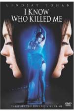 Watch I Know Who Killed Me Gomovies123