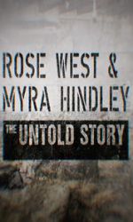 Watch Rose West and Myra Hindley - The Untold Story Gomovies123