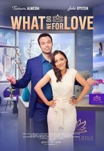 Watch What We Do for Love Gomovies123